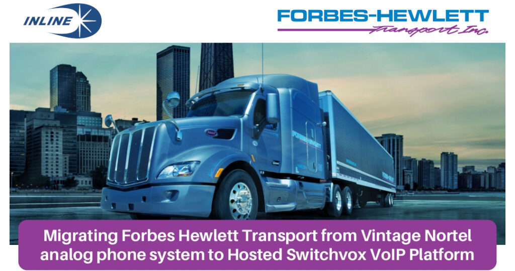 Forbes Hewlett Transport - Switchvox VoIP migration